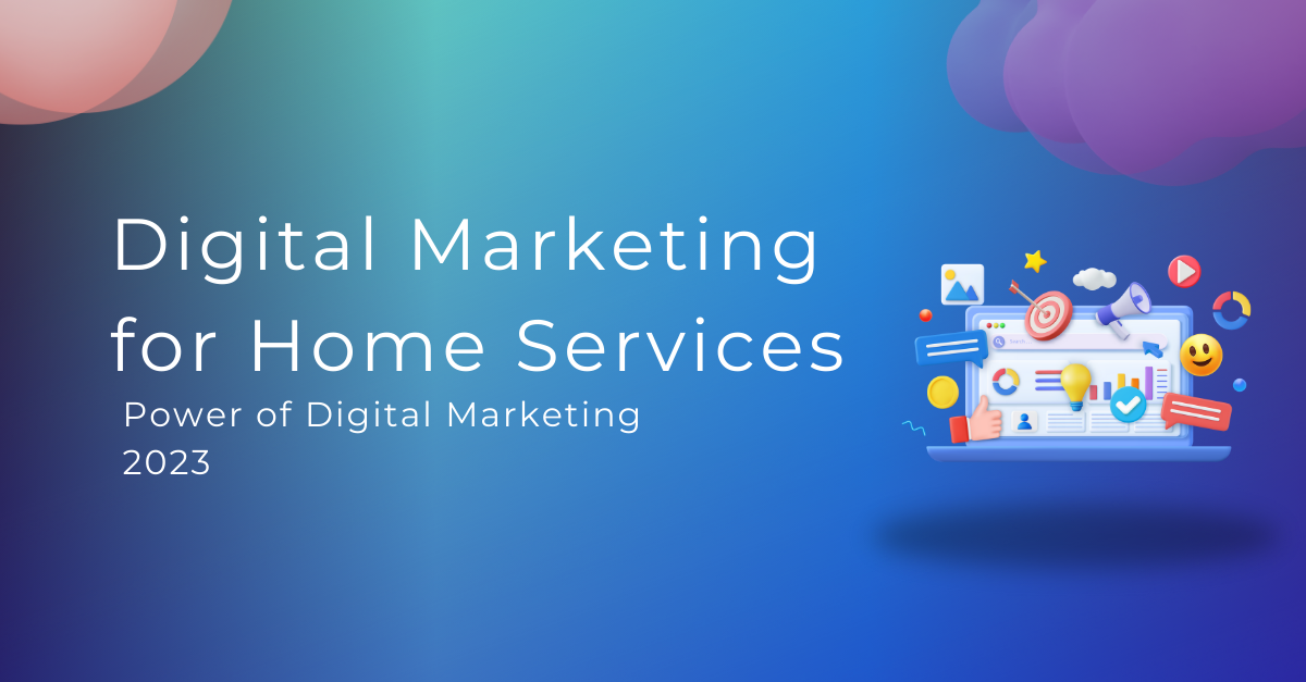 This imageis Digital Marketing for Home Services