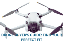 DRONE BUYER'S GUIDE FIND YOUR PERFECT FIT